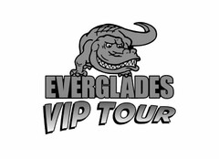 EVERGLADES VIP TOUR