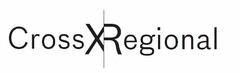 CROSS XREGIONAL