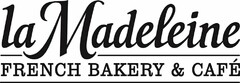 LA MADELEINE FRENCH BAKERY & CAFE