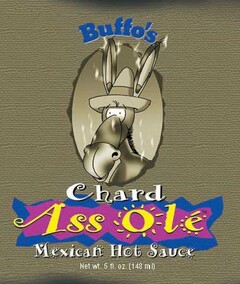 BUFFO'S CHARD ASS OLÉ MEXICAN HOT SAUCE
