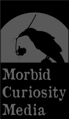 MORBID CURIOSITY MEDIA