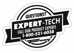 QUESTIONS? EXPERT-TECH CALL OUR PRODUCT EXPERTS 1-800-521-6038 FORNEY