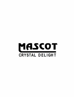 MASCOT CRYSTAL DELIGHT