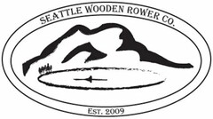 SEATTLE WOODEN ROWER CO. EST. 2009