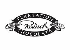 RAUSCH PLANTATION CHOCOLATE