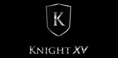 K KNIGHT XV