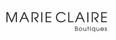 MARIE CLAIRE BOUTIQUES