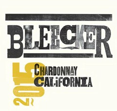 BLEECKER CHARDONNAY CALIFORNIA