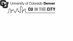 CU UNIVERSITY OF COLORADO DENVER CU IN THE CITY