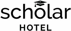 SCHOLAR HOTEL