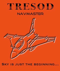 TRESOD NAVMASTER SKY IS JUST THE BEGINNING ...