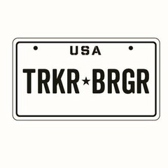 TRKR BRGR