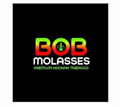 BOB MOLASSES PREMIUM HOOKAH TOBACCO