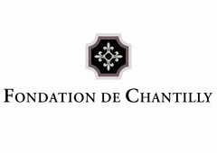 FONDATION DE CHANTILLY