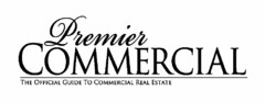 PREMIER COMMERCIAL THE OFFICIAL GUIDE TO COMMERCIAL REAL ESTATE