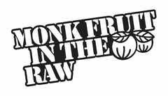 MONK FRUIT IN THE RAW