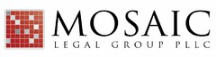 MOSAIC LEGAL GROUP PLLC