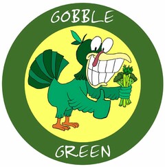 GOBBLE GREEN