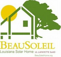 BEAUSOLEIL LOUISIANA SOLAR HOME UL LAFAYETTE SOAD BEAUSOLEILHOME.ORG