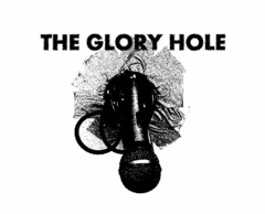 THE GLORY HOLE