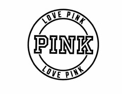 PINK LOVE PINK LOVE PINK