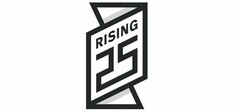 RISING 25