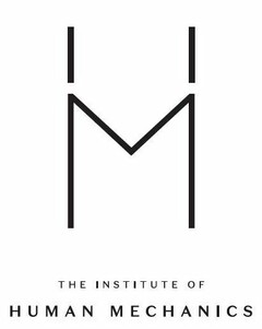 M THE INSTITUTE OF HUMAN MECHANICS