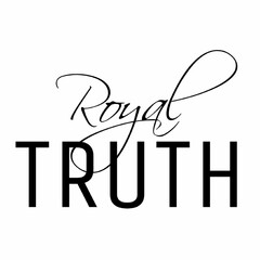 ROYAL TRUTH