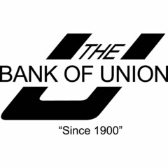 U THE BANK OF UNION "SINCE 1900"