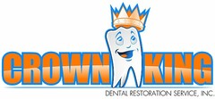 CROWN KING DENTAL RESTORATION SERVICE INC.