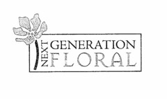 NEXT GENERATION FLORAL