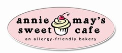 ANNIE MAY'S SWEET CAFE AN ALLERGY - FRIENDLY BAKERY