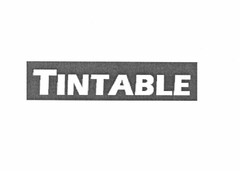 TINTABLE