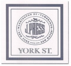 J. PRESS YORK ST. WASHINGTON DC · CAMBRIDGE · NEW HAVEN · NEW YORK SINCE 1902