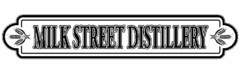 MILK STREET DISTILLERY