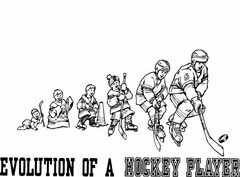 EVOLUTION OF A HOCKEY PLAYER