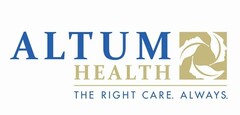 ALTUM HEALTH THE RIGHT CARE. ALWAYS.