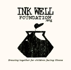 INK WELL FOUNDATION.ORG DRAWING TOGETHER FOR CHILDREN FACING ILLNESS