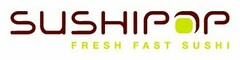 SUSHIPOP FRESH FAST SUSHI