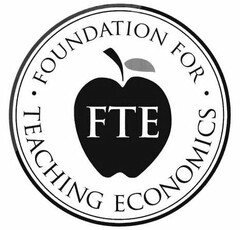 · FOUNDATION FOR · TEACHING ECONOMICS FTE