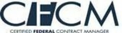 CFCM CERTIFIED FEDERAL CONTRACT MANAGER