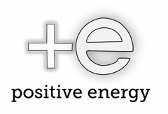 E POSITIVE ENERGY