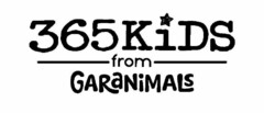 365 KIDS FROM GARANIMALS