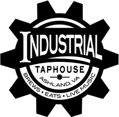 INDUSTRIAL TAPHOUSE ASHLAND, VA BREWS · EATS · LIVE MUSIC