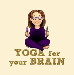 YOGA FOR YOUR BRAIN