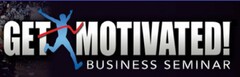 GET MOTIVATED! BUSINESS SEMINAR