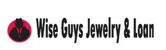 WISE GUYS JEWELRY & LOAN