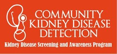 COMMUNITY KIDNEY DISEASE DETECTION KIDNEY DISEASE SCREENING AND AWARENESS PROGRAM