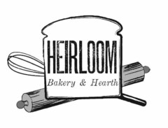 HEIRLOOM BAKERY & HEARTH