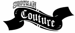 SHOWMAN COUTURE